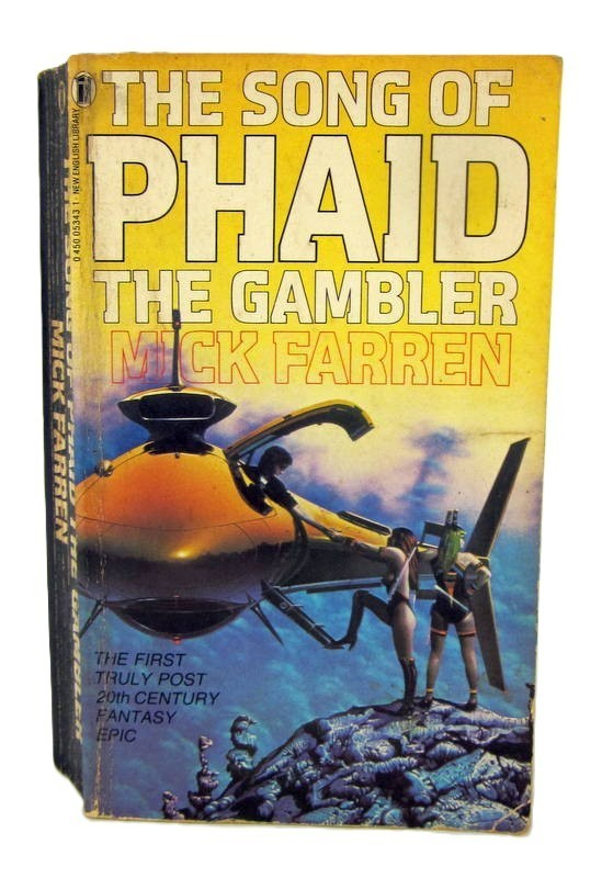 The Song of PHAID The Gambler Mick Farren Science Fiction Fantasy 1981 PB 1st Ed