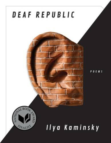 Deaf Republic: Poems – Paperback By Kaminsky, Ilya – GOOD