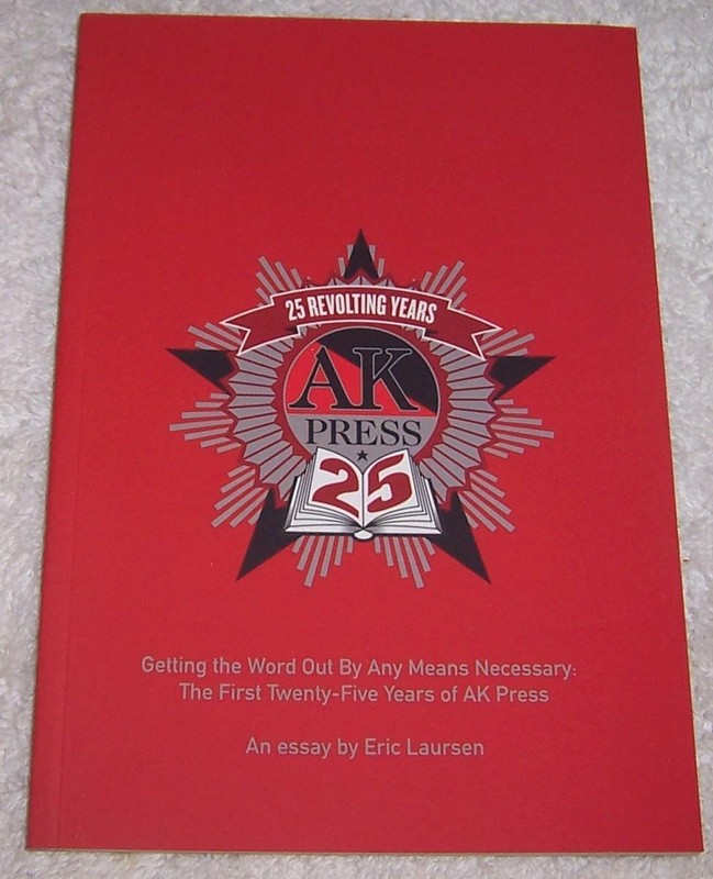 Getting Word Out By Any Means Necessary First 25 Years of AK Press pb anarchy