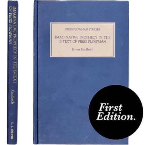 PIERS PLOWMAN B-TEXT WILLIAM LANGLAND DEPTH PSYCHOLOGY ARABIC PROPHECY 1ST ED HC