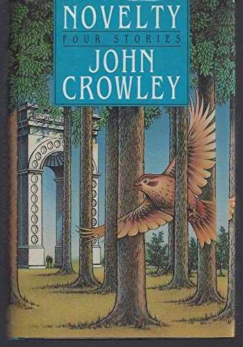 Novelty – Hardcover, by Crowley John – Acceptable c