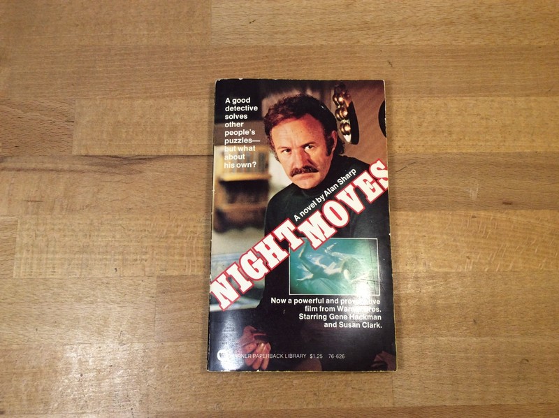 NIght Moves, Alan Sharp, Gene Hackman Move Tie-In, Paperback 1st Printing