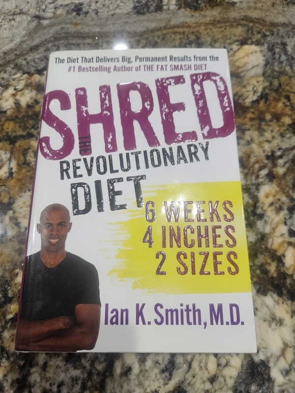 Shred: the Revolutionary Diet : 6 Weeks 4 Inches 2 Sizes by Ian K. Smith (2015,