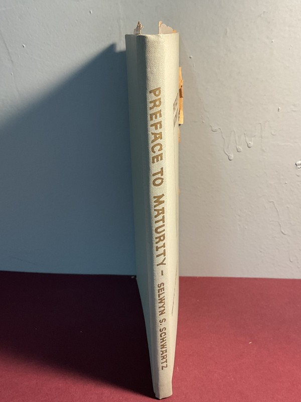 Preface to Maturity Selwyn S. Schwartz 1944 Poetry Hardcover James A. Decker gallery