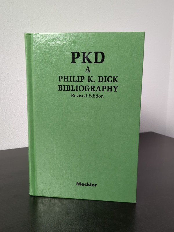 PKD: A Phillip K. Dick Bibliography Bibliographies and Indexes Science Fiction