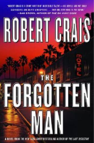 The Forgotten Man: A Novel (Elvis Cole Novels) – Hardcover – ACCEPTABLE