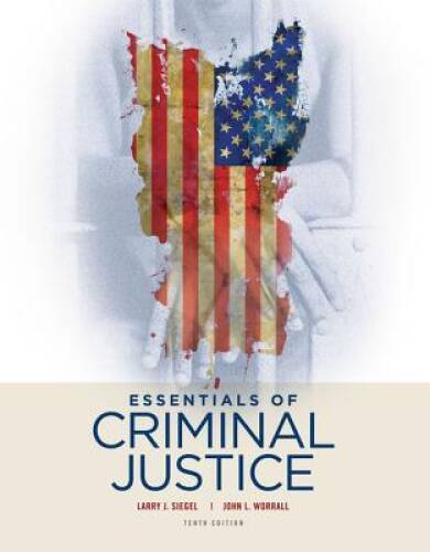 Essentials of Criminal Justice – Paperback By Siegel, Larry J – GOOD