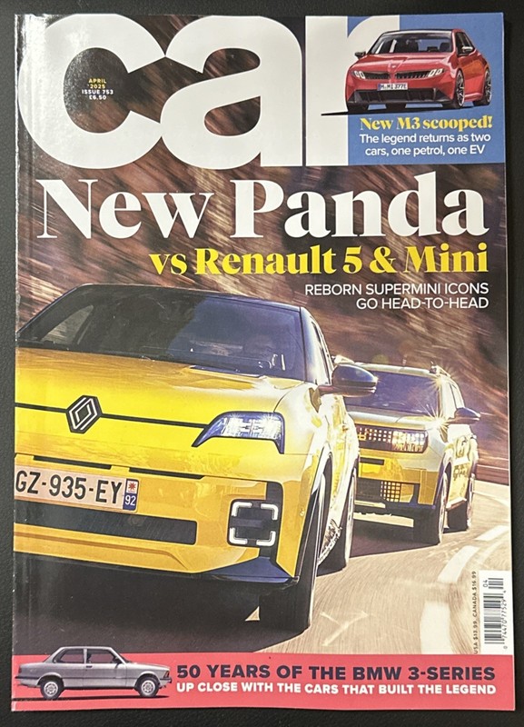 CAR MAGAZINE UK EDITION APRIL 2025 New Panda Vs Renault 5 & Mini