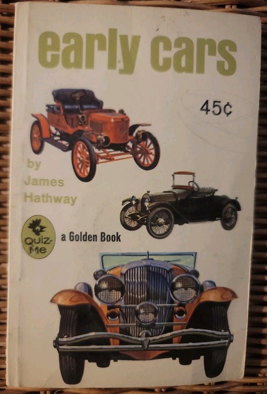 Early Cars by James Hathway (Golden Books, 1970) A Series For Young Readers.