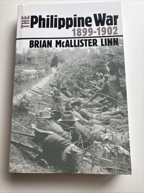 Philippine War, 1899-1902 by Brian McAllister Linn (2004, Paperback)