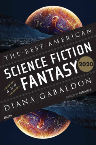 The Best American Science Fiction and Fantasy 2020 (The Best American Ser – GOOD