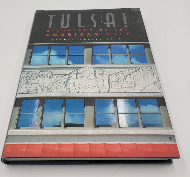 TULSA! Biography of the American City 1997 HC Danney Goble Council Oak gallery