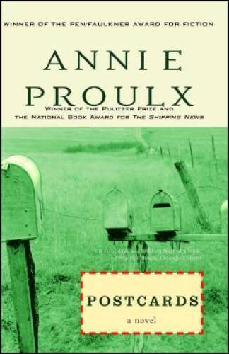 Postcards – Paperback By E. Annie Proulx – GOOD