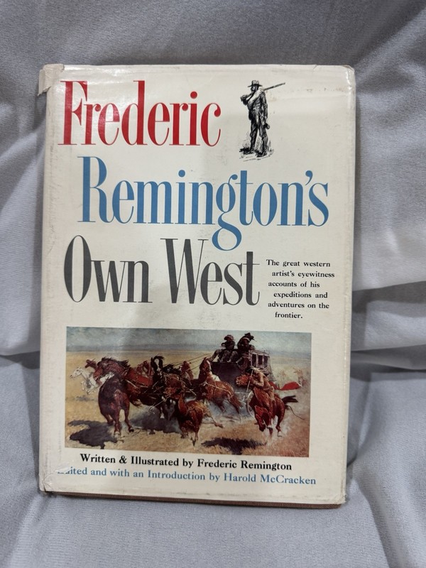1960 Frederick Remington’s Own West HB DJ