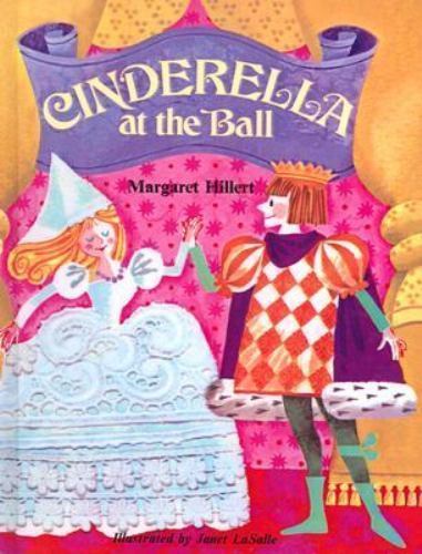 Cinderella at the Ball by Margaret Hillert