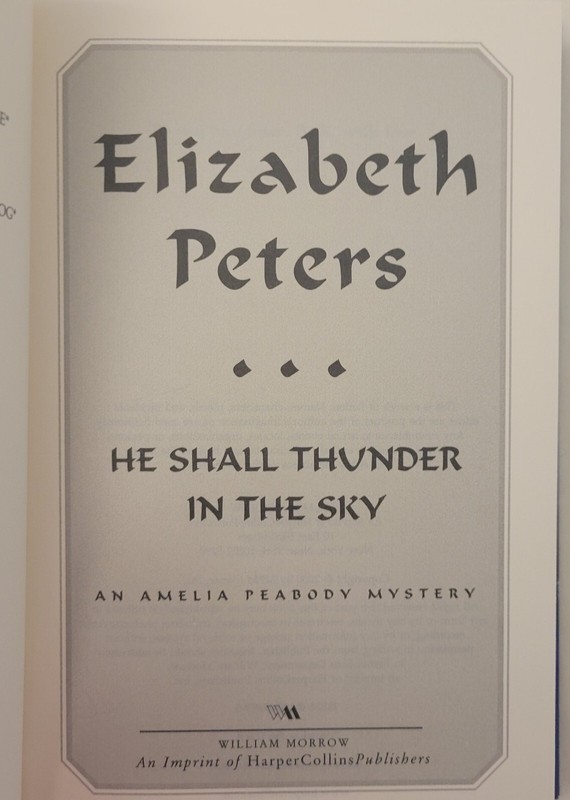 Amelia Peabody Ser.: He Shall Thunder in the Sky by Elizabeth Peters (2000,... gallery