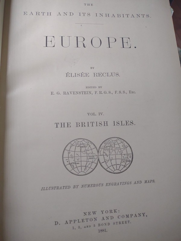 The Earth And Its Inhabitants EUROPE Elisee Reclus Vol IV British Isles Illustra