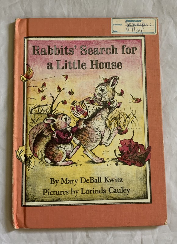 Rabbits’ Search for a Little House Mary DeBall Kwitz HC Book Weekly Reader 1977