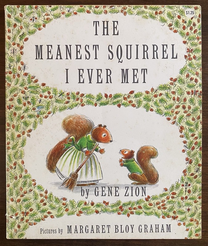 The Meanest Squirrel I Ever Met By Gene Zion, 1962 Vintage Paperback
