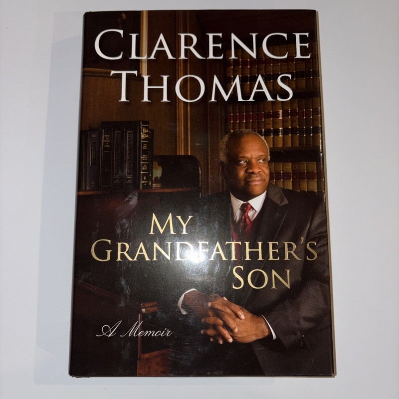 My Grandfather’s Son : A Memoir by Clarence Thomas First Edition SIGNED