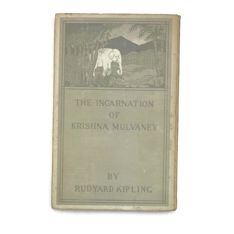 Rudyard Kipling 1899 The Incarnation of Krishna Mulvaney Doubleday McClure