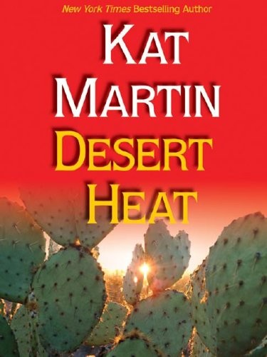 Desert Heat – ACCEPTABLE