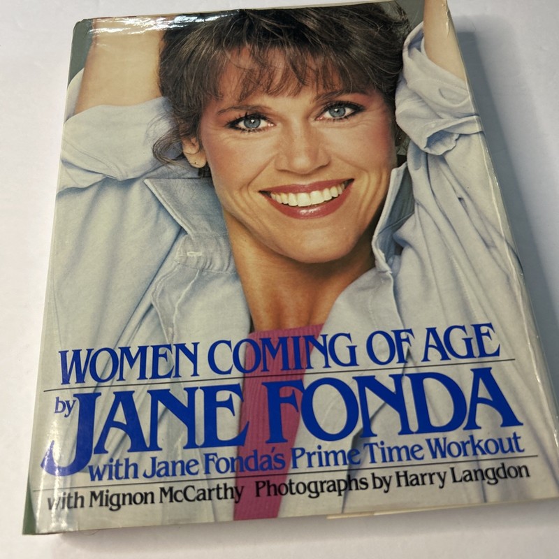 Women Coming of Age – Jane Fonda (1984, Dust Jacket)