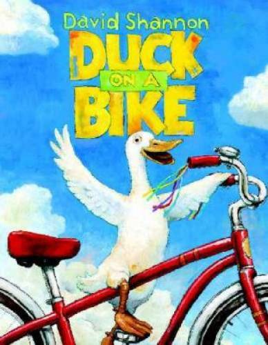 Duck on a Bike – Hardcover By David Shannon – GOOD