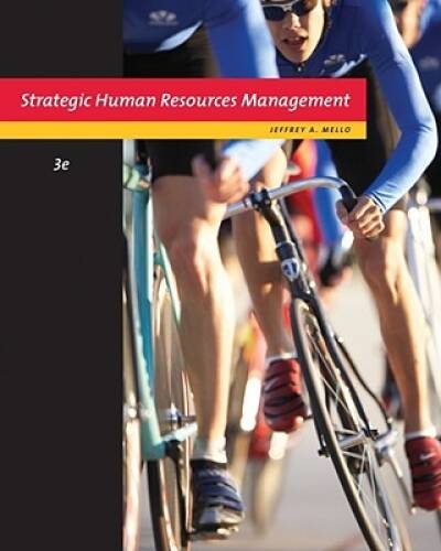 Strategic Human Resource Management – Hardcover By Mello, Jeffrey A. – GOOD