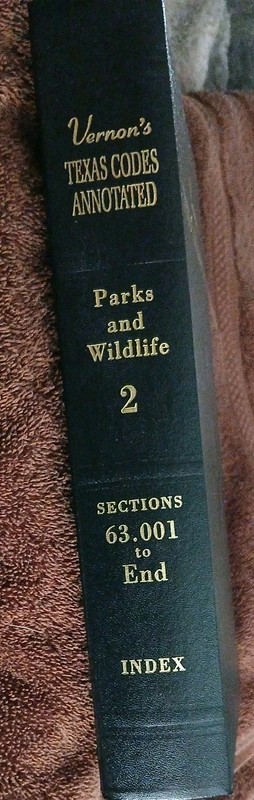 Vernons Texas Codes Annotated Volume 1 & 2 Parks & Wildlife Sections 63.001 gallery