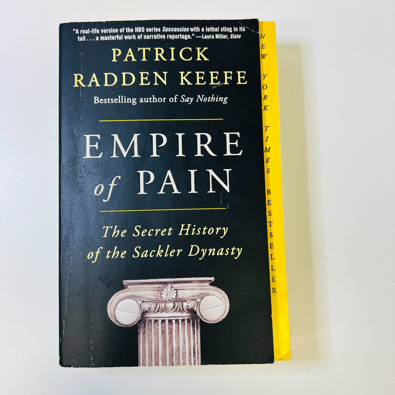 Empire of Pain: The Secret History of the Sackler Dynasty
