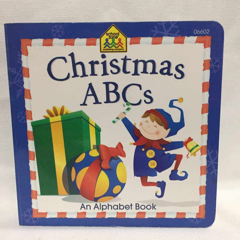 Christmas ABCs: An Alphabet Book School Zone Publishing Company Staff