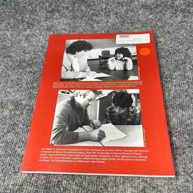 Learning By Doing Northwest Coast Native Indian Art Clark Gilbert 2001 Raven gallery