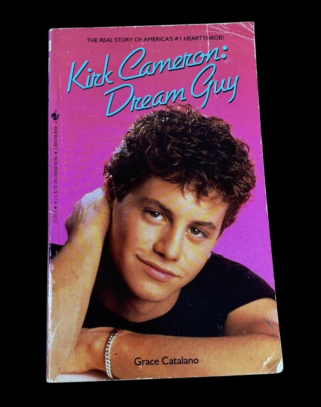 Kirk Cameron: Dream Guy Grace Catalano 1987 Teen Star Biography Bantam Books
