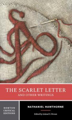 The Scarlet Letter And Other Writing- 0393979539, Nathaniel Hawthorne, paperback