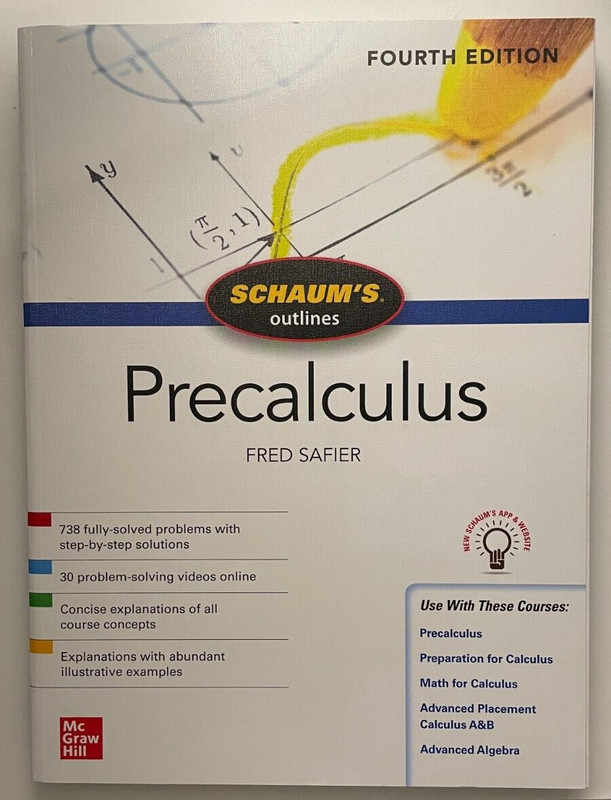 New Schaum’s Outline – Precalculus – 4th Edition by Fred Safier, Paperback 2020