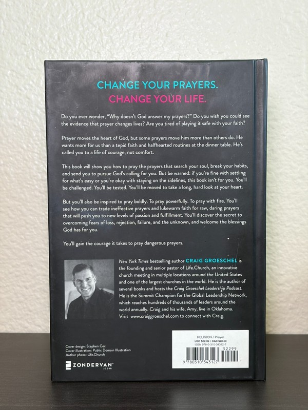 Dangerous Prayers by Craig Groeschel (2020, Hardcover) gallery