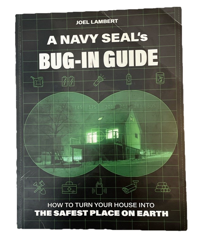 A Navy Seals BUG IN GUIDE
