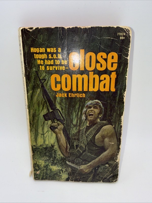CLOSE COMBAT by Jack Ehrlich First Edition 1969 Paperback Vietnam War Military