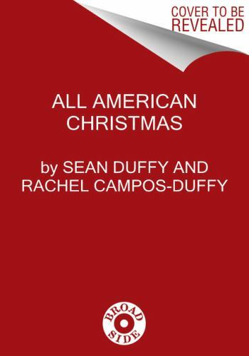 All American Christmas: A Holiday St- hardcover, Rachel Campos-Duffy, 0063046644