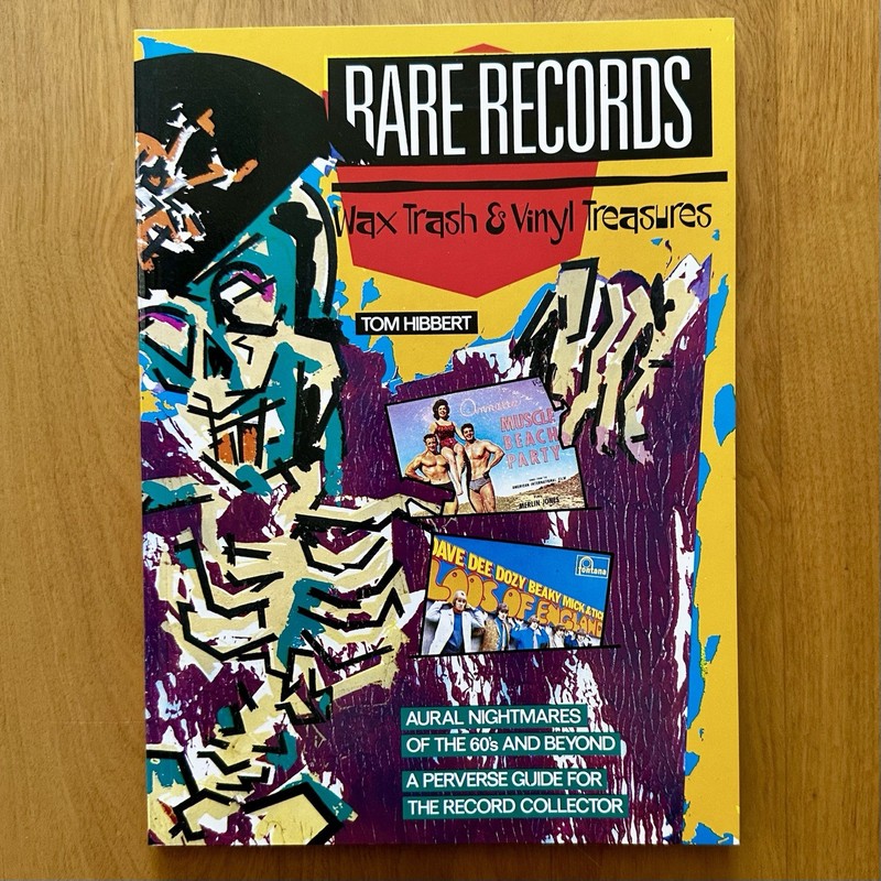 ✨ Vintage Book Rare Records: Wax Trash and Vinyl Treasures Paperback Hibbert ✨