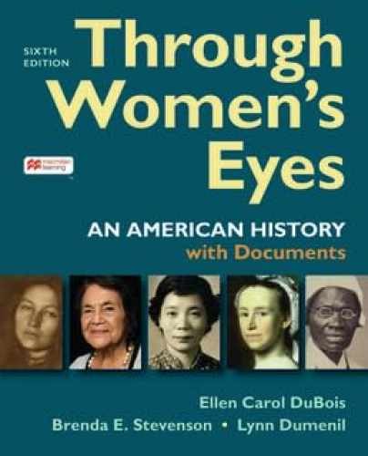 Through Women’s Eyes, Combined – Paperback, by DuBois Ellen; Dumenil – Very Good
