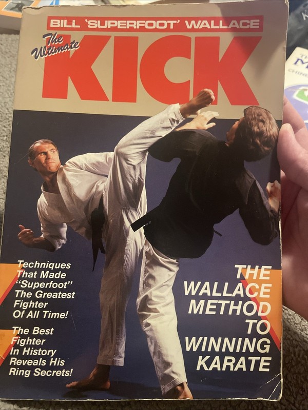 The Ultimate Kick Bill Superfoot Wallace Unique Publications 1987 Karate