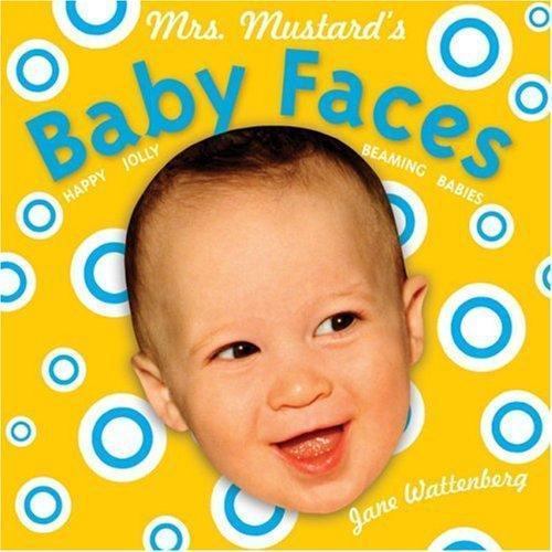 Mrs Mustards Baby Faces, Hardcover by Wattenberg, Jane, Brand New, Free shipp…