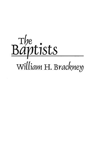 The Baptists (Denominations in – VERY GOOD