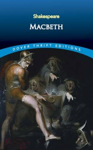 Macbeth (Dover Thrift Editions) – Paperback By William Shakespeare – VERY GOOD