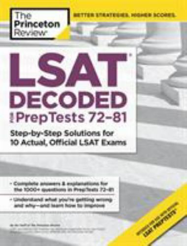 LSAT Decoded [PrepTests 72-81]: Step-by