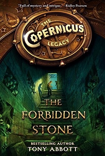 The Copernicus Legacy: The Forbidden Stone by Abbott, Tony, Acceptable Book