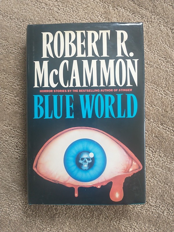 Blue World by Robert R. McCammon. 1989 First UK Edition HC/DJ. Horror