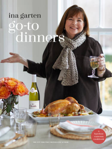 Go-To Dinners – Hardcover By Garten, Ina – VERY GOOD